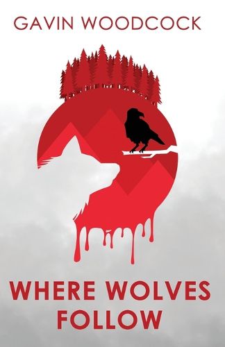 Cover image for Where Wolves Follow