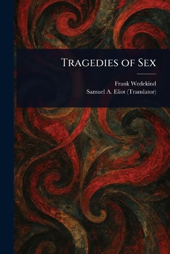 Cover image for Tragedies of Sex