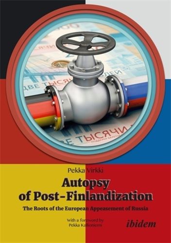 Cover image for Autopsy of Post-Finlandization