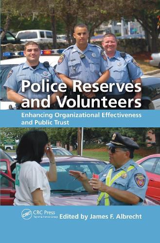 Cover image for Police Reserves and Volunteers: Enhancing Organizational Effectiveness and Public Trust