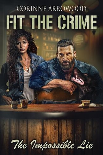 Cover image for Fit The Crime The Impossible Lie