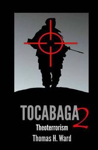 Cover image for Tocabaga 2: Theoterrorism