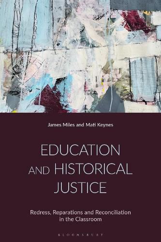 Cover image for Education and Historical Justice