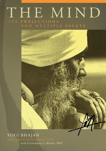Cover image for The Mind: Its Projections and Multiple Facets