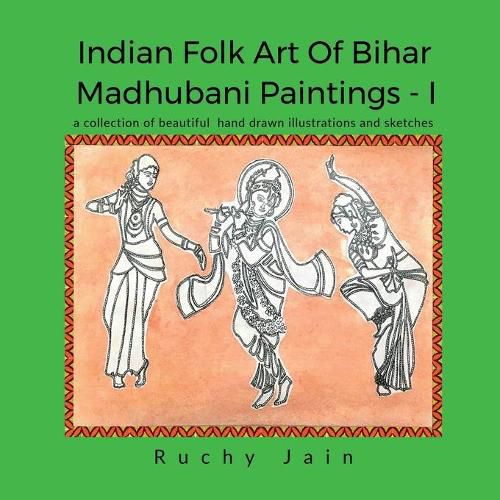 Cover image for Indian Folk art of Bihar Madhubani Paintings - I