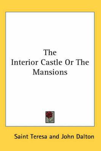 The Interior Castle or the Mansions