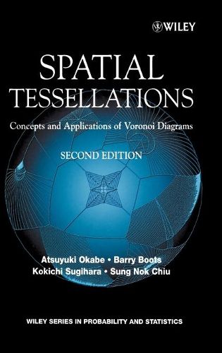 Cover image for Spatial Tessellations: Concepts and Applications of Voronoi Diagrams