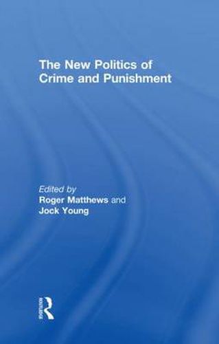 Cover image for The New Politics of Crime and Punishment