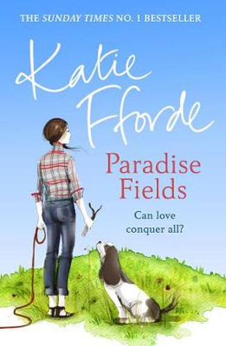 Paradise Fields: From the #1 bestselling author of uplifting feel-good fiction