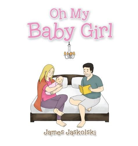 Cover image for Oh My Baby Girl