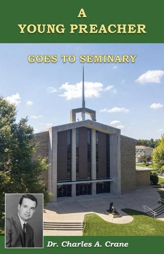 Cover image for A Young Preacher Goes to Seminary