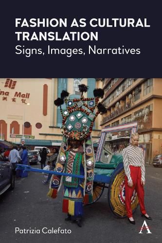 Cover image for Fashion as Cultural Translation: Signs, Images, Narratives