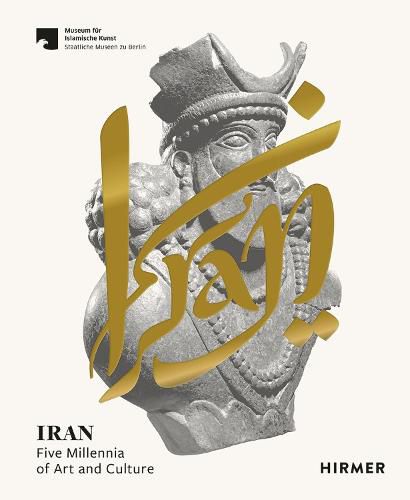 Cover image for Iran: Five Millennia of Art and Culture