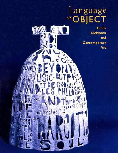 Cover image for Language As Object: Emily Dickinson and Contemporary Art