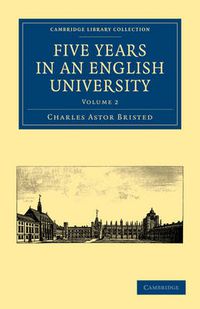 Cover image for Five Years in an English University