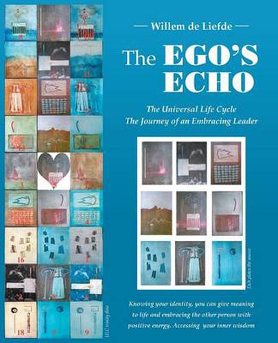 Cover image for The Ego's Echo: The Universal Life Cycle-The Journey of an Embracing Leader