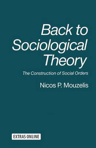 Cover image for Back to Sociological Theory: The Construction of Social Orders