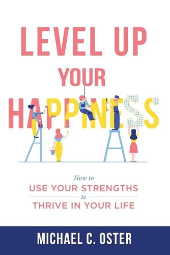 Cover image for Level Up Your Happiness