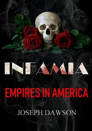 INFAMIA: Empires In America