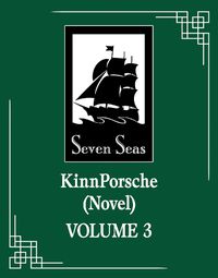 Cover image for KinnPorsche (Novel) Vol. 3