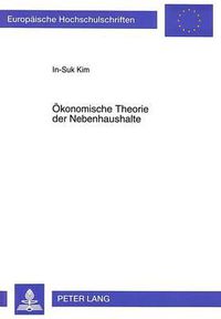 Cover image for Oekonomische Theorie Der Nebenhaushalte: Am Beispiel Des Fonds -Deutsche Einheit-