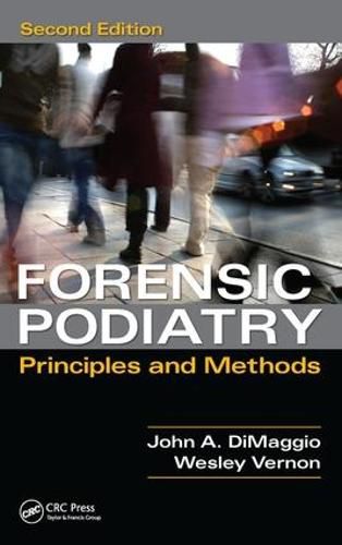 Cover image for Forensic Podiatry: Principles and Methods, Second Edition