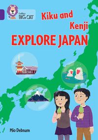 Cover image for Kiku and Kenji Explore Japan