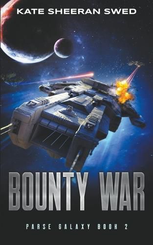 Cover image for Bounty War: A Space Opera Adventure