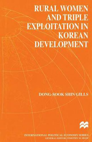 Cover image for Rural Women and Triple Exploitation in Korean Development