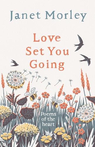 Cover image for Love Set You Going: Poems of the Heart