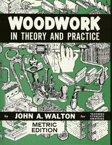 Cover image for Woodwork In Theory And Practice