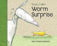 Cover image for Muddle & Mo's Worm Surprise