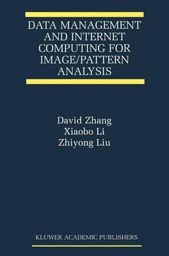 Data Management and Internet Computing for Image/Pattern Analysis