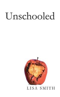 Cover image for Unschooled