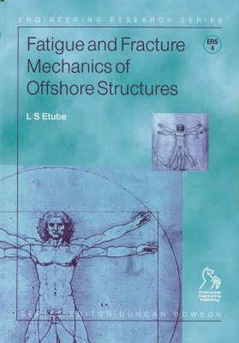 Cover image for Fatigue and Fracture Mechanics of Offshore Structures