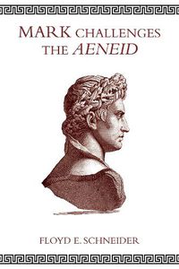 Cover image for Mark Challenges the Aeneid