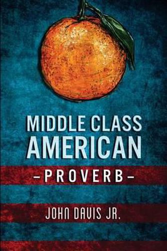 Cover image for Middle Class American Proverb