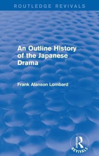 Cover image for An Outline History of the Japanese Drama