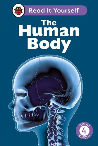 Cover image for The Human Body: Read It Yourself - Level 4 Fluent Reader