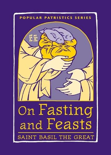 Cover image for On Fasting and Feasts: Saint Basil the Great