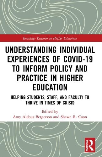 Cover image for Understanding Individual Experiences of COVID-19 to Inform Policy and Practice in Higher Education