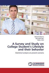 Cover image for A Survey and Study on College Student's Lifestyle and their behavior