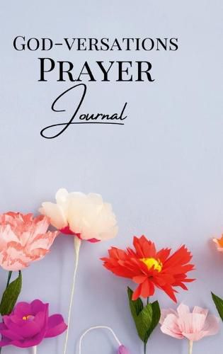 Cover image for GOD-VERSATIONS Prayer Journal