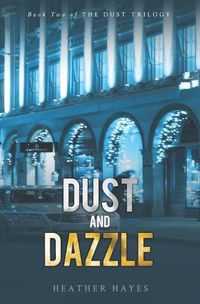 Cover image for Dust and Dazzle