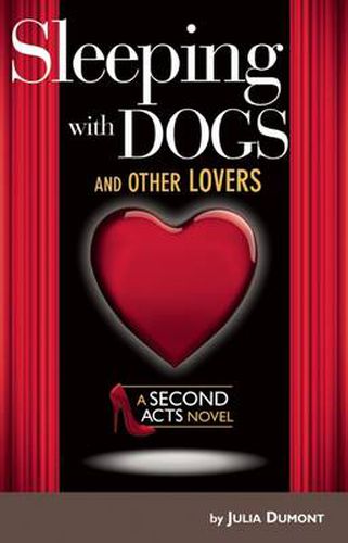 Cover image for Sleeping With Dogs and Other Lovers: A Second Acts Novel