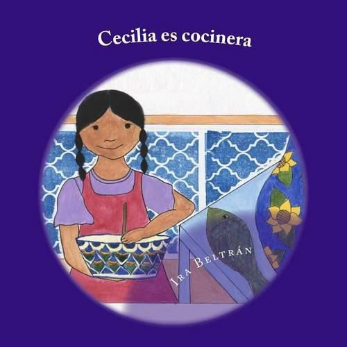 Cover image for Cecilia es Cocinera: A Bilingual Book about Cooking and the Letter C.