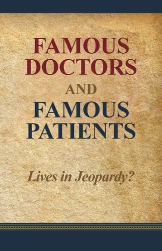 Famous Doctors and Famous Patients