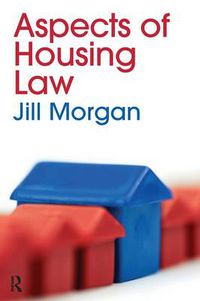 Cover image for Aspects of Housing Law