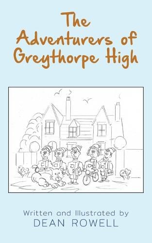 The Adventurers of Greythorpe High