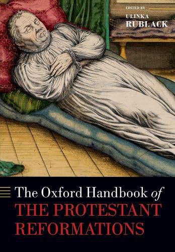 Cover image for The Oxford Handbook of the Protestant Reformations